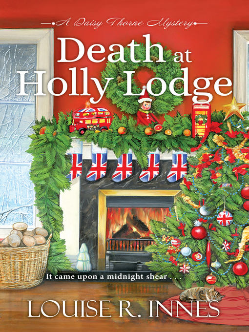 Title details for Death at Holly Lodge by Louise R. Innes - Available